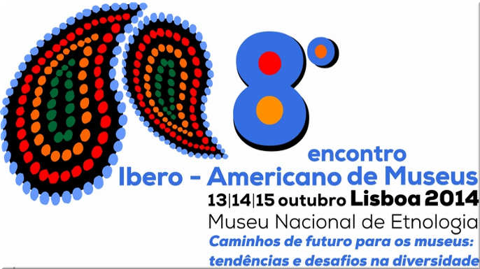 VIII Encontro Ibero-Americano de Museus