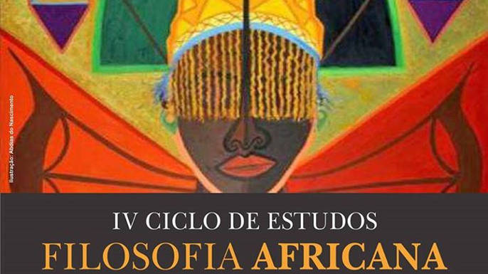 IV Ciclo de Estudos Filosofia Africana