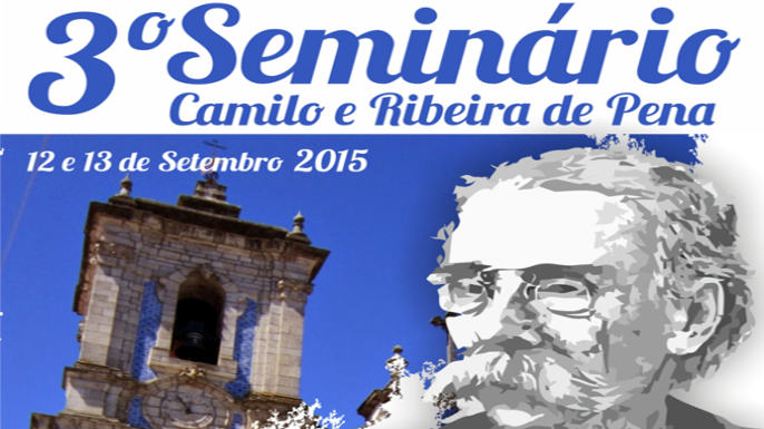 III Seminário Camilo e Ribeira de Pena