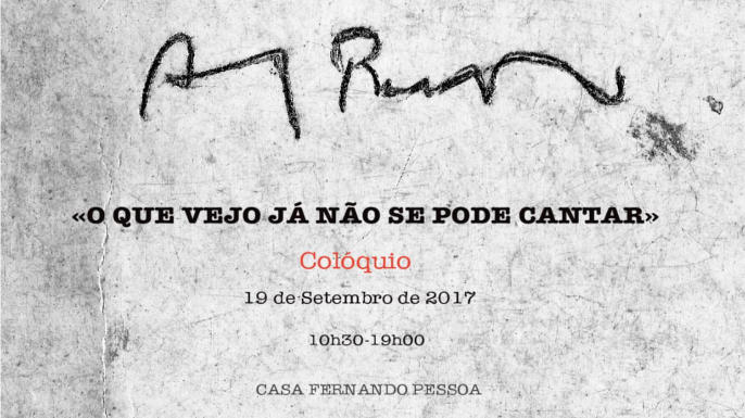 Colóquio Al Berto: “o que vejo já não se pode cantar.” | 19 de setembro na Casa Fernando Pessoa, em Lisboa. Entrada livre.