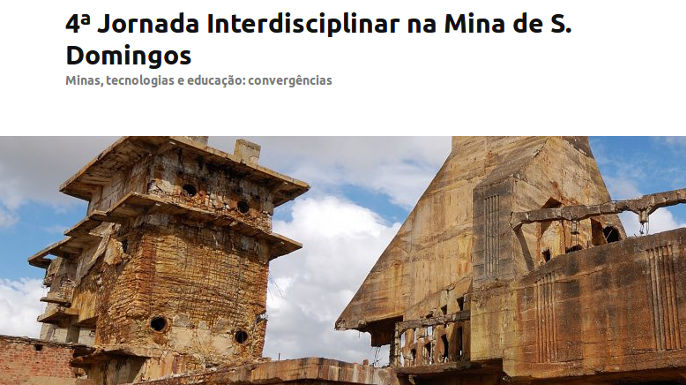 4ª Jornada Interdisciplinar na Mina de São Domingos