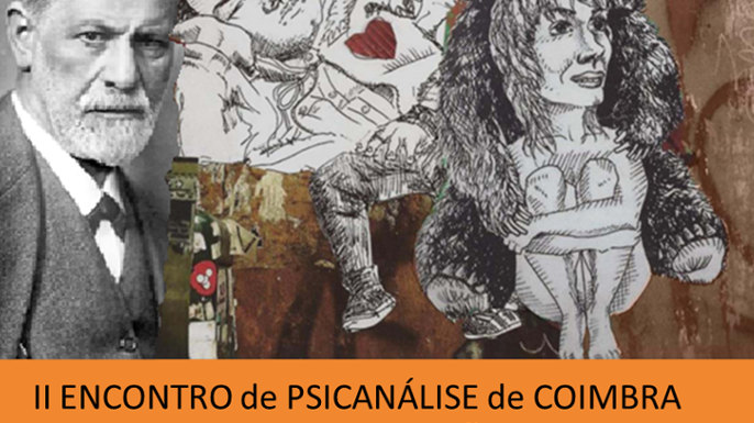 II Encontro de Psicanálise de Coimbra / 1º Encontro de Investigação em Psicanálise | 27 de Janeiro de 2018