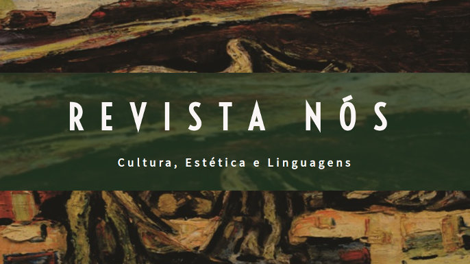 Chamada da Revista Nós | Dossiê Raça e (de) colonialidade na cultura, na comunicação e nas artes