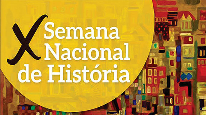 X Semana Nacional de História : O fazer/ensinar História(s): possibilidades e desafios da diversidade cultural