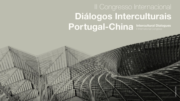 II Congresso Internacional “Diálogos Interculturais Portugal-China” | Universidade de Aveiro, 13, 14 e 15 de março de 2019