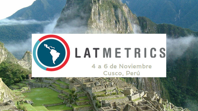 II LATMETRICS – Altmetria e Ciência Aberta na América Latina | 4 a 6 de novembro de 2019 Cusco, Peru