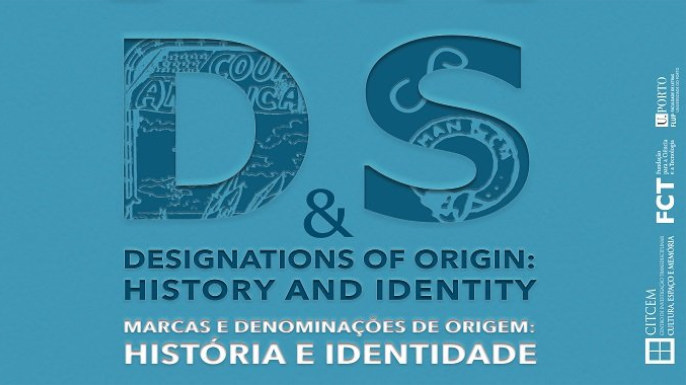 Congresso Internacional «Marcas e Denominações de Origem: História e Identidade» | 17 e 18 de Setembro de 2020, Faculdade de Letras da Universidade do Porto