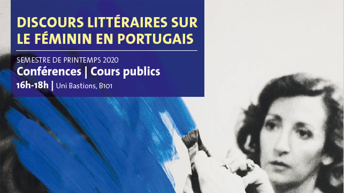 Discours littéraires sur le féminin en portugais | Les lundis | 16h-18h | Uni Bastions B101