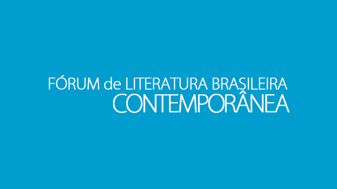 Chamada de artigos | Revista Fórum de Literatura Brasileira Contemporânea