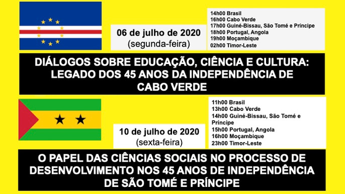 “Ciclo de Debates Pátrias Independentes: que desafios?” Videoconferências 6 de Julho – Cabo Verde, 10 de Julho – São Tomé e Príncipe.
