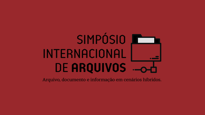 Simpósio Internacional de Arquivos (on-line e ao vivo) | SIA 2020