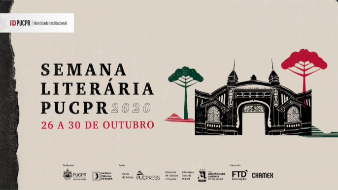 1ª Semana Literária PUCPR | 26 de outubro de 2020, 19h30 - 30 de outubro de 2020, 16h30 | Evento online via  Zoom