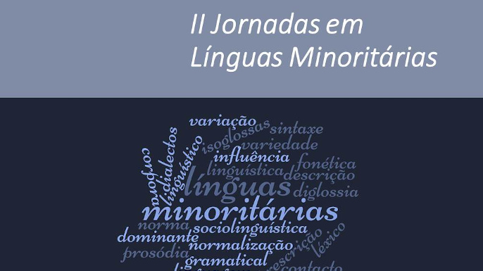 II Jornadas em Línguas Minoritárias, 29 de outubro de 2021, no Centro de Línguas, Literaturas e Culturas da Universidade de Aveiro