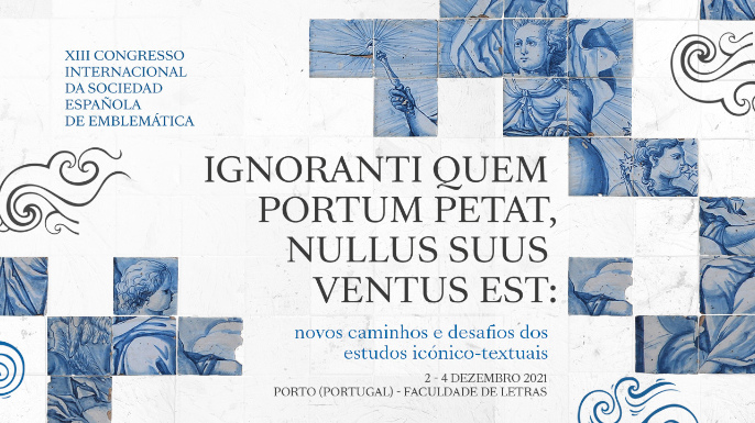 CFP - XIII Congresso Internacional da Sociedad Española de Emblemática | Porto, 2 a 4 de dezembro de 2021