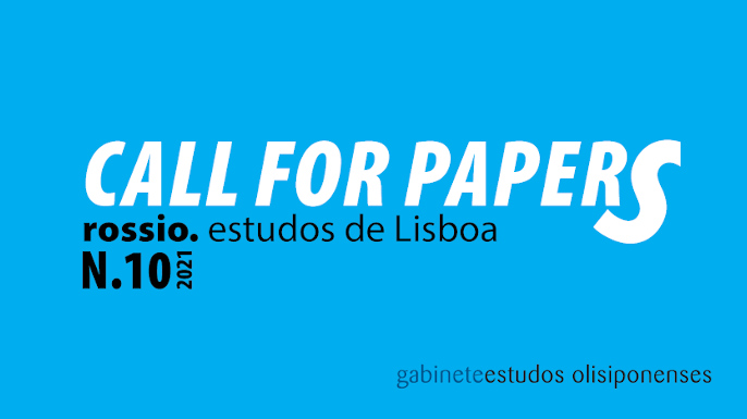 Call for papers - Revista rossio. estudos de Lisboa | N.º 10