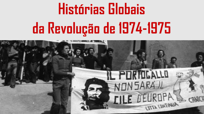 Histórias Globais da Revolução de 1974-1975 — Seminário Permanente