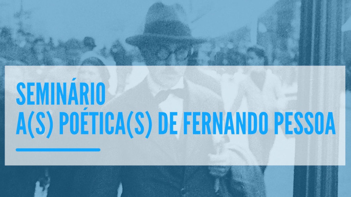 Realiza-se no próximo dia 12 de abril o seminário A(s) Poética(s) de Fernando Pessoa, organizado pelo investigador Nuno Ribeiro