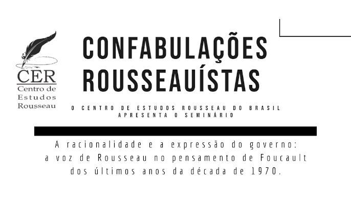 Confabulações Rousseauístas - A racionalidade e a expressão do governo