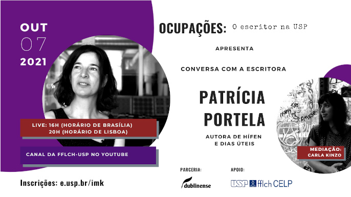 Ocupações: o escritor na USP - Patrícia Portela (mediação: Carla Kinzo)