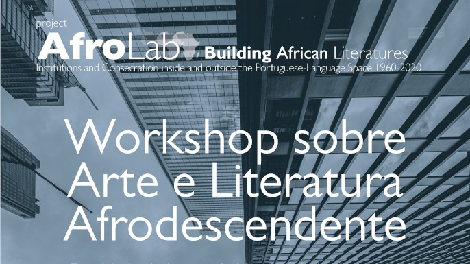 AFROLAB – Workshop sobre Produção Artística Afrodescendente
