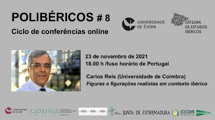 Polibéricos 2021 | Ciclo de conferências online | Última sessão do ciclo com Carlos Reis: 