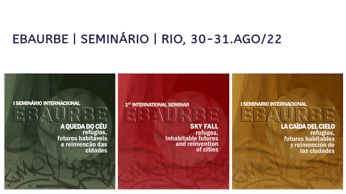 I Seminário Internacional EBA URBE | Rio de Janeiro, 30 e 31 de agosto de 2022