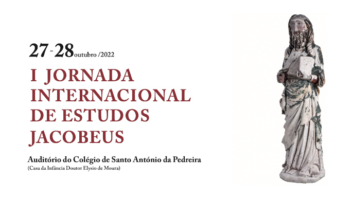 I Jornada Internacional de Estudos Jacobeus | Coimbra, 27-28 outubro 2022