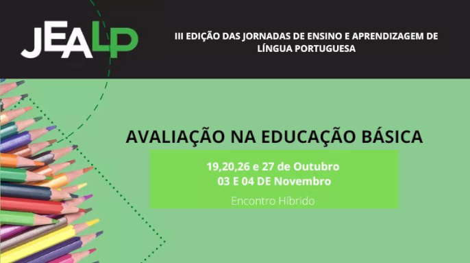 III Edição das Jornadas de Ensino e Aprendizagem em Língua Portuguesa -  JEALP