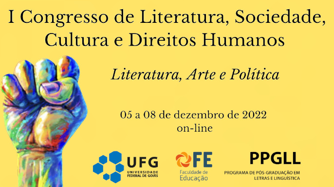 I Congresso de Literatura, Sociedade, Cultura e Direitos Humanos - UFG | Evento online, 5 a 8 de dezembro de 2022