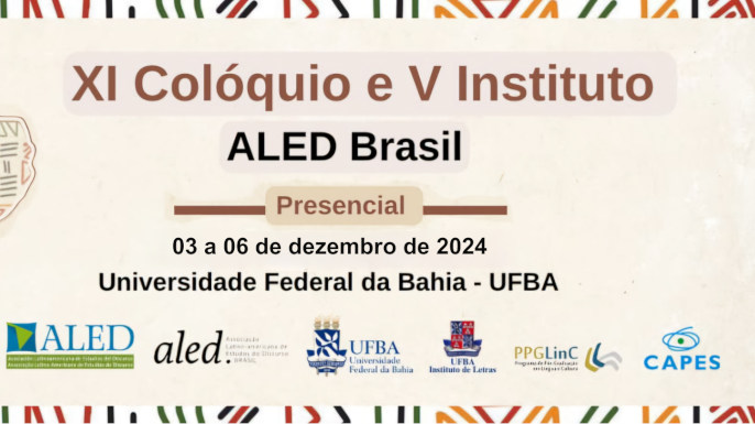 XI Colóquio e V Instituto da Associação Latino-Americana de Estudos do Discurso (ALED) | 3 a 6 de dezembro de 2024