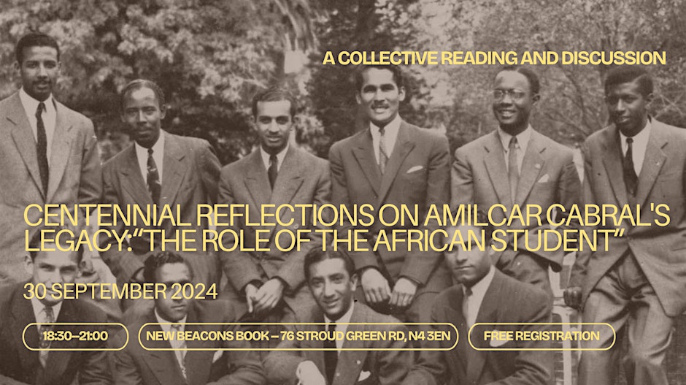 Centennial Reflections on Amilcar Cabral's Legacy: “The Role of the African Student” – a collective reading and discussion