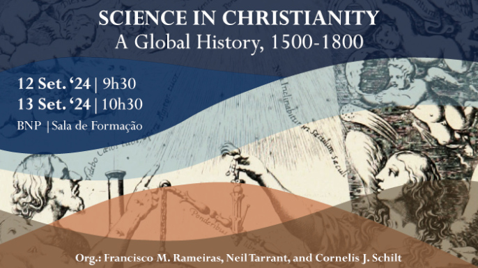 Science in Christianity: A Global History, 1500-1800 | Lisboa, 12-13 setembro 2024