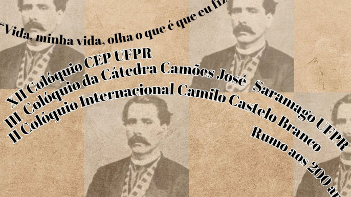 Colóquio Internacional Camilo Castelo Branco: rumo aos 200 anos | 27, 28 e 29 de Novembro de 2024, Curitiba, Paraná, Brasil