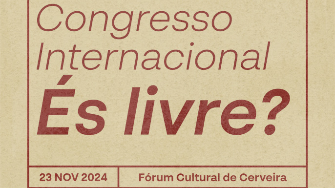 O Congresso Internacional – És livre? irá decorrer no próximo dia 23 de novembro de 2024 em Vila Nova de Cerveira.