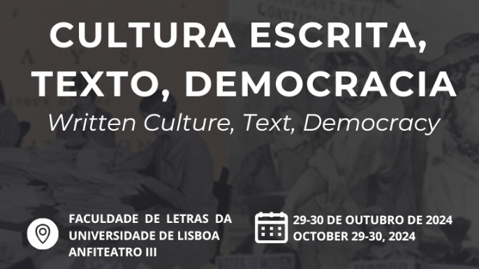 Colóquio Cultura Escrita, Texto, Democracia | 29 e 30 de outubro de 2024