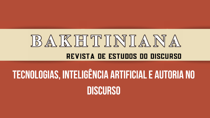 Bakhtiniana. Revista de Estudos do Discurso abre chamada para dossiê: 
