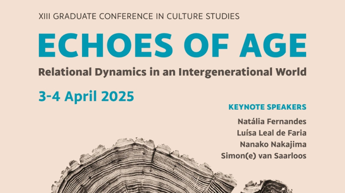 XIII Graduate Conference in Culture Studies: Echoes of Age Relational Dynamics in an Intergenerational World | Lisboa, 3 e 4 de abril de 2025