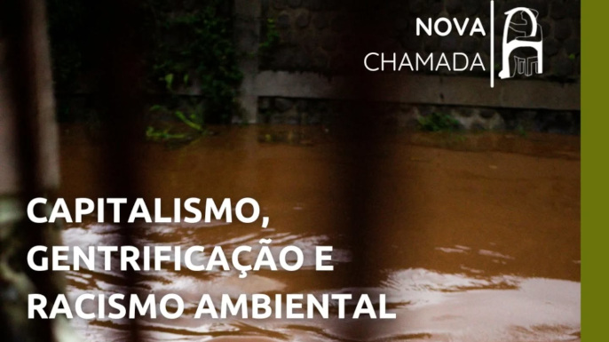 Revista Aedos - Chamada do Dossiê: Capitalismo, gentrificação e racismo ambiental