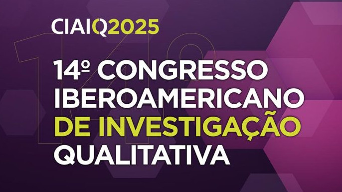 CIAIQ2025 | 14º Congresso Ibero-Americano de Investigação Qualitativa | 15-17 julho 2025, em Vila Nova de Gaia / 22-24 julho 2025 online
