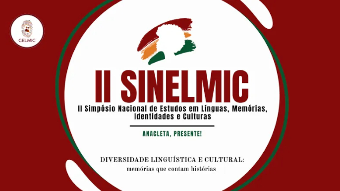 II Simpósio Nacional de Estudos em Línguas, Memórias, Identidades e Culturas – SINELMIC
