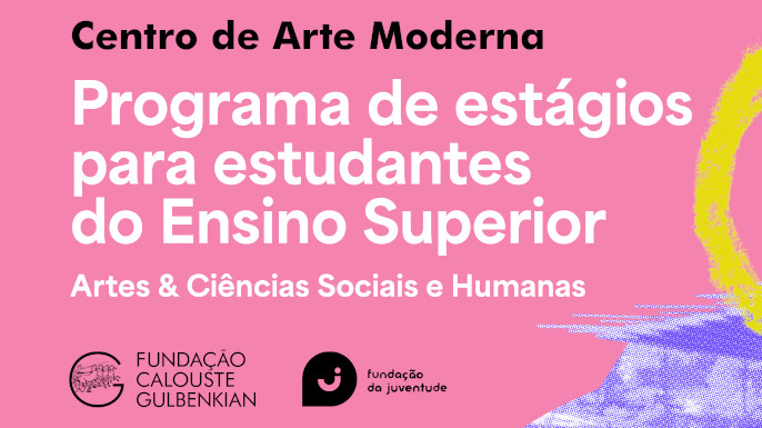 PE_Arte no CAM: Estágios no Centro de Arte Moderna