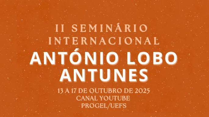 II Seminário Internacional António Lobo Antunes acontece em outubro de 2025