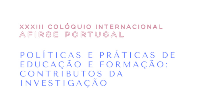 XXXIII Colóquio Internacional da AFIRSE Portugal: