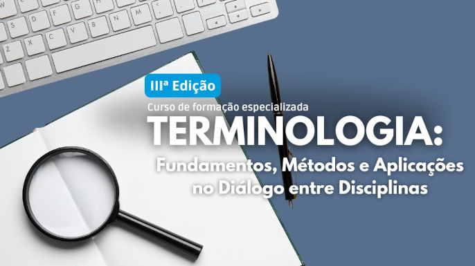 III Curso de Formação do IILP em Terminologia – Candidaturas até 3/10