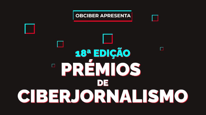 Abertas candidaturas aos Prémios de Ciberjornalismo 2025