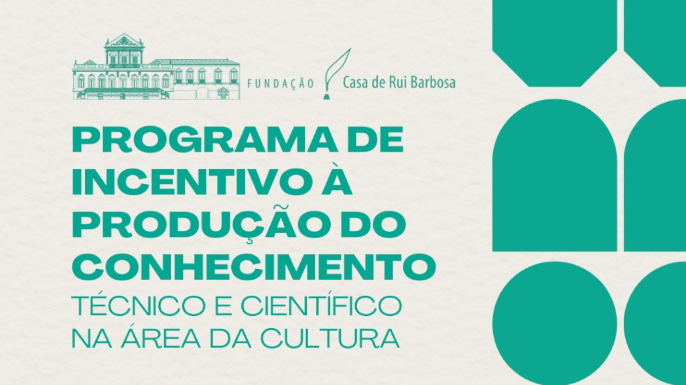 Concurso do Programa de Incentivo à Produção do Conhecimento Técnico e Científico na área da Cultura 2025 | Inscrições abertas até 17 de outubro de 2025.