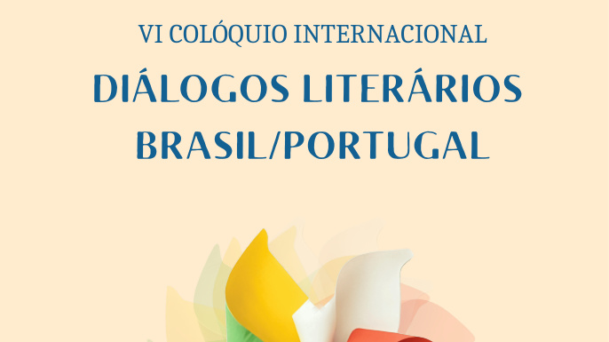 VI Colóquio Internacional Diálogos Literários Brasil/Portugal | Rio de Janeiro, 10 a 13 de novembro de 2025