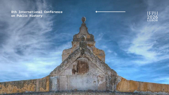 Está aberta a chamada para a 8.ª Conferência Internacional de História Pública, organizada pela IFPH e acolhida pelo IN2PAST