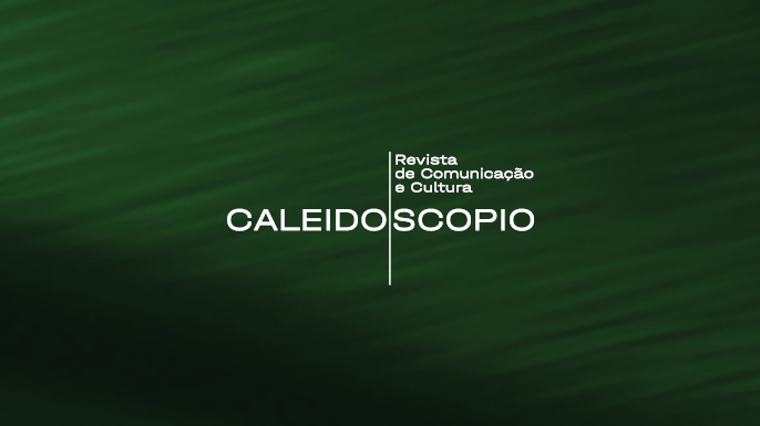 Chamada para publicação da Caleidoscopio – Revista de Comunicação e Cultura