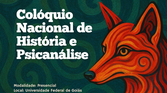 Colóquio de História e Psicanálise | Goiânia, 26 de novembro de 2026